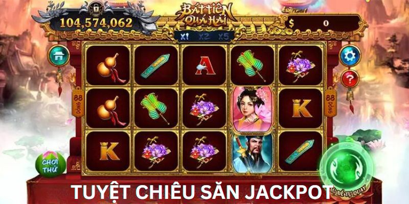 Chọn mức chọn thấp là tuyệt chiêu săn Jackpot hiệu quả trong Bát Tiên Quái Hải