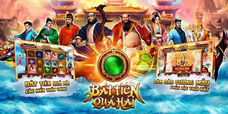 Bát Tiên Quái Hải - Khám Phá Tựa Game Slot Đỉnh Nhất 2024